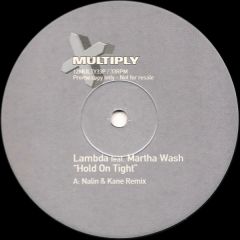 Lambda & Martha Wash - Lambda & Martha Wash - Hold On Tight - Multiply