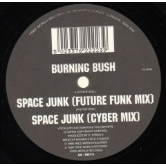 Burning Bush - Burning Bush - Space Junk - Free World Records