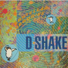 D Shake - D Shake - Interstellar Overdrive - Go Bang