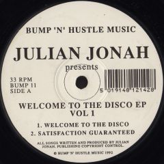 Julian Jonah - Julian Jonah - Welcome To The Disco EP - Bump 'N' Hustle