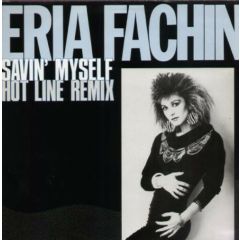 Eria Fachin - Savin' Myself (Hot Line Remix) - Saturday Records