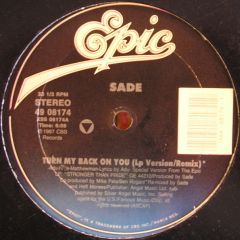 Sade - Sade - Turn My Back On You - Epic