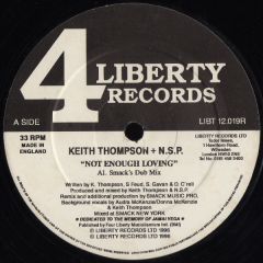 Keith Thompson & Nsp - Keith Thompson & Nsp - Not Enough Loving - 4 Liberty