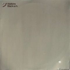 Watkins - Watkins - Black A.M. - Direction Records