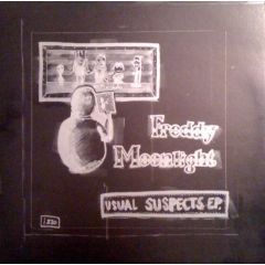 Freddy Moonlight - Freddy Moonlight - Usual Suspects EP - I220 Musik 