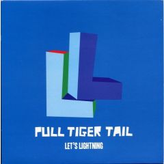 Pull Tiger Tail - Pull Tiger Tail - Lightning - B-Unique