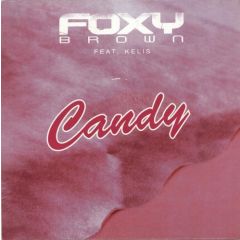 Foxy Brown Feat Kelis - Foxy Brown Feat Kelis - Candy - Def Jam