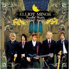 Elliot Minor - Elliot Minor - Parallel Worlds - Repossession