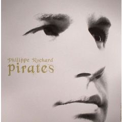 Philippe Rochard - Philippe Rochard - Pirates - Sector Beatz Ltd