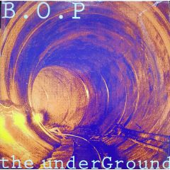 B.O.P. Entertainment Presents - B.O.P. Entertainment Presents - The Underground EP - Strictly Rhythm