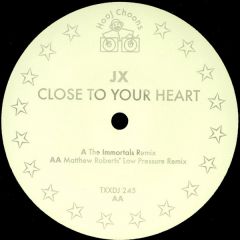JX - JX - Close To Your Heart (Remix) - Hooj Choons