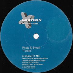 Phats & Small - Phats & Small - Tonite - Multiply