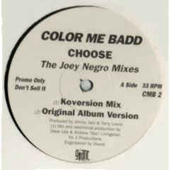 Color Me Badd - Choose (Joey Negro Mixes) - Giant