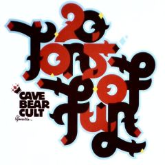 Cave Bear Cult - Cave Bear Cult - 20 Tons Of Fun EP - Versatile