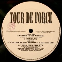 Tour De Force - Tour De Force - 5 O'Clock In The Morning - Klf Music