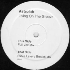 Astrolab - Astrolab - Living On The Groove - Not On Label