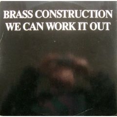 Brass Construction - Brass Construction - We Can Work It Out - Capitol