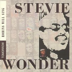 Stevie Wonder - Stevie Wonder - Tomorrow Robins Will Sing - Motown
