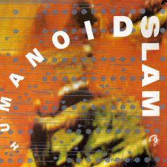 Humanoid - Humanoid - Slam - Westside Records