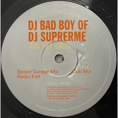 DJ Badboy Of DJ Supreme - DJ Badboy Of DJ Supreme - Rok Tha House - House Party