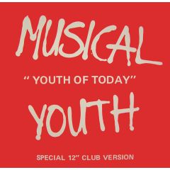 Musical Youth - Musical Youth - The Youth Of Today - MCA