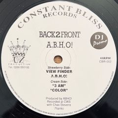 Back To Front - Back To Front - A.B.H.O! - Constant Bliss Records