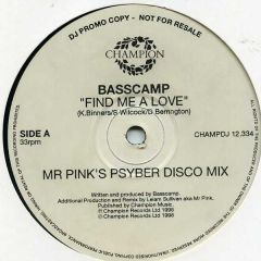 Basscamp - Basscamp - Find Me A Love - Champion