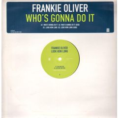 Frankie Oliver - Frankie Oliver - Who's Gonna Do It - Island Jamaica