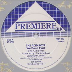 The Acid Boyz - The Acid Boyz - We Don't Exist - Premiere UK