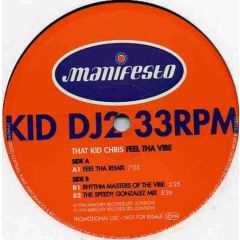 That Kid Chris - That Kid Chris - Feel Tha Vibe - Manifesto