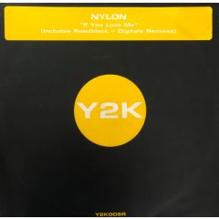 Nylon  - Nylon  - If You Love Me - Y2K