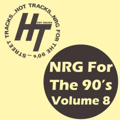 Various Artists - Various Artists - Nrg For The 90's Volume 8 - Hot Tracks