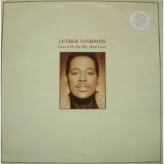 Luther Vandross - Luther Vandross - Love Is On The Way (Real Love) - Epic