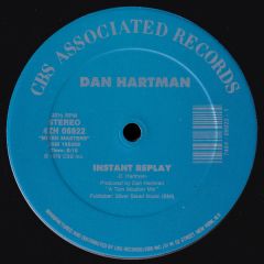 Dan Hartman - Dan Hartman - Instant Replay / Vertigo/Relight My Fire - CBS Associated Records