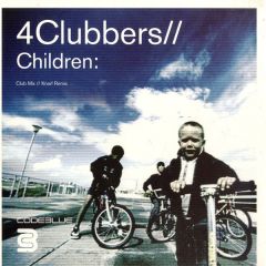 Robert Miles Vs 4 Clubbers - Robert Miles Vs 4 Clubbers - Children 2002 - Codeblue