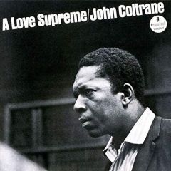 John Coltrane - A Love Supreme - Impulse!
