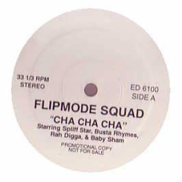 Flipmode Squad Cha Cha Cha Elektra