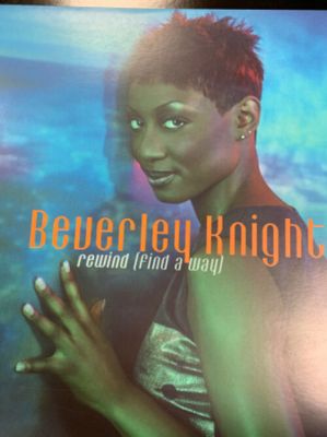 Beverley Knight - Rewind (Find A Way) - Rhythm Series